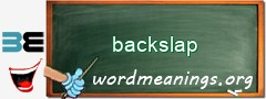 WordMeaning blackboard for backslap